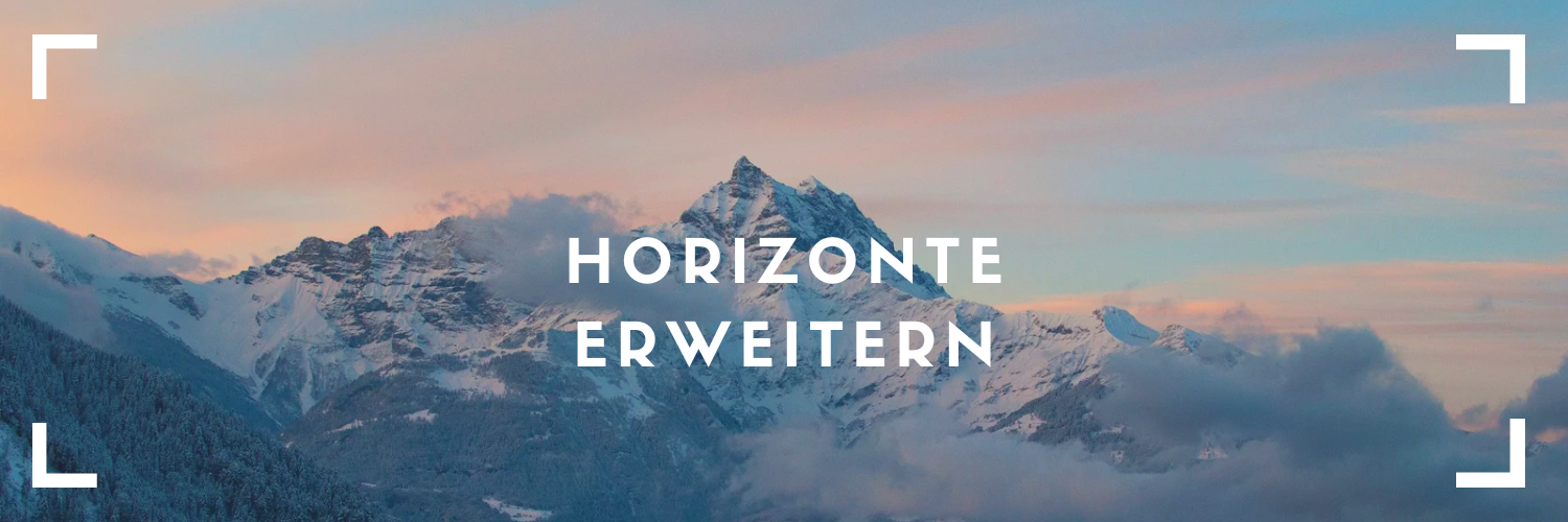 Gipfel mit Schnee und davor der Text: Horizonte erweitern
